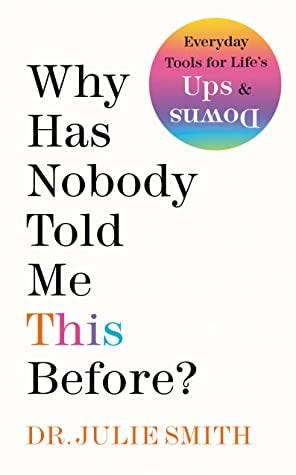 Cover of *Why Has Nobody Told Me This Before*